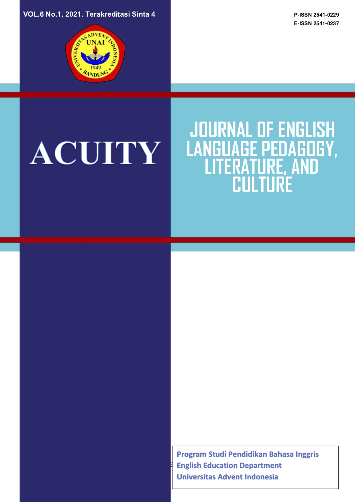 					View Vol. 6 No. 1 (2021): Acuity: Journal of English Language Pedagogy, Literature & Culture 
				